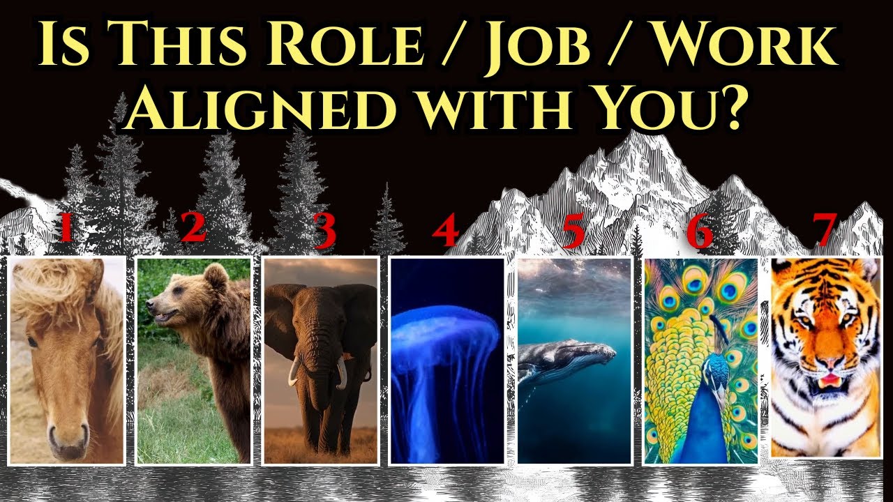 🏔 IS THIS ROLE / JOB / WORK ALIGNED WITH YOU? 🏔 Pick A Card Tarot