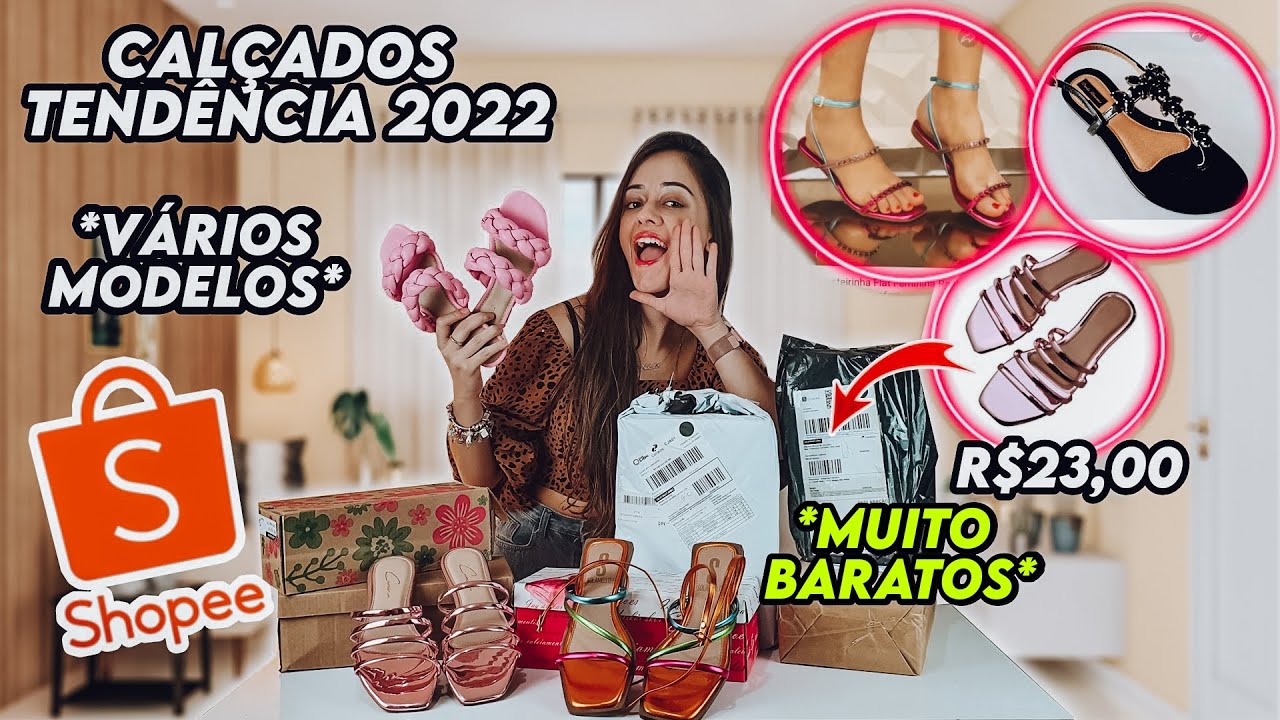 COMPREI CALÇADOS NA SHOPEE | TENDÊNCIAS 2022