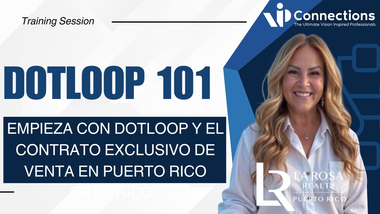 Puerto Rico  Dotloop 101 y como llenar acuerdo de corretaje exclusivo!