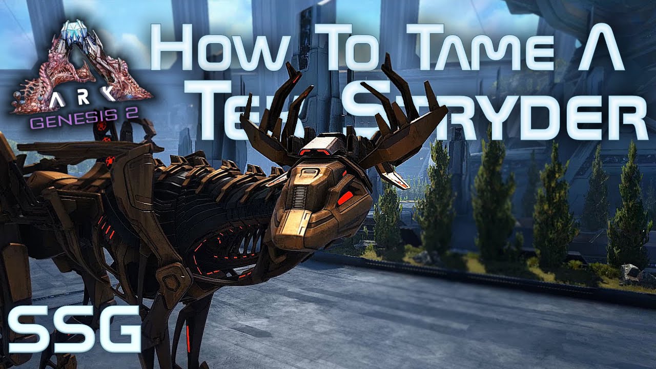 ARK Genesis 2 How to Tame the Tek Stryder