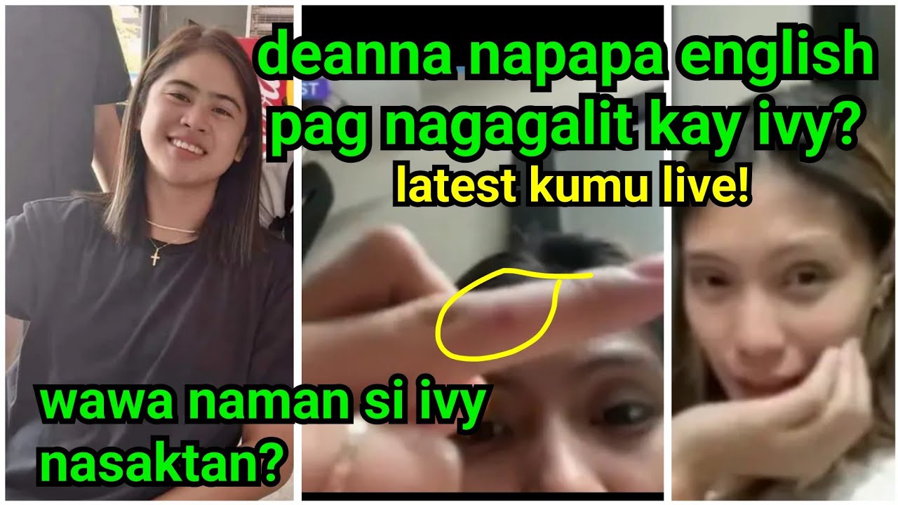 Deanna pag galit napapa english kay ivy? nagtatalo nanaman? wawa naman nasaktan si ivy | LATEST KUMU