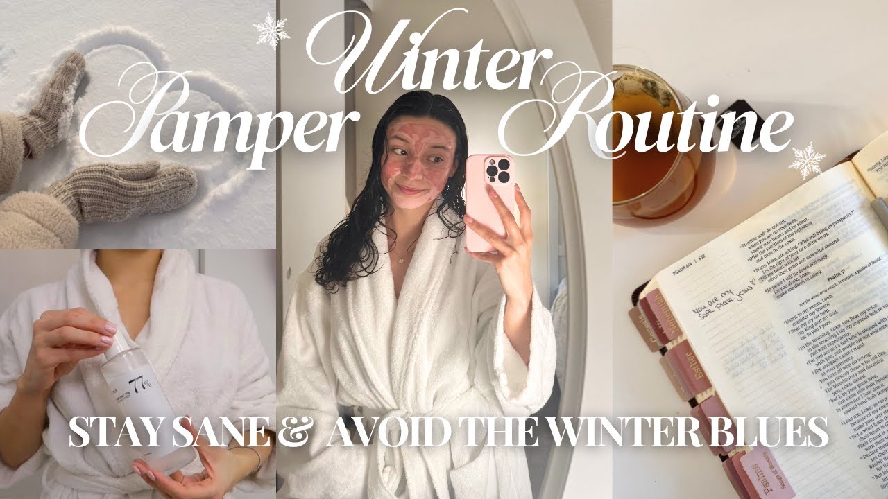 ЗИМНИЙ РУТИНА ПО УХОДУ ЗА СОБОЙ 🧖🏼‍♀️❄️ | Сохраняйте душевное равновесие, избегайте зимней хандры...