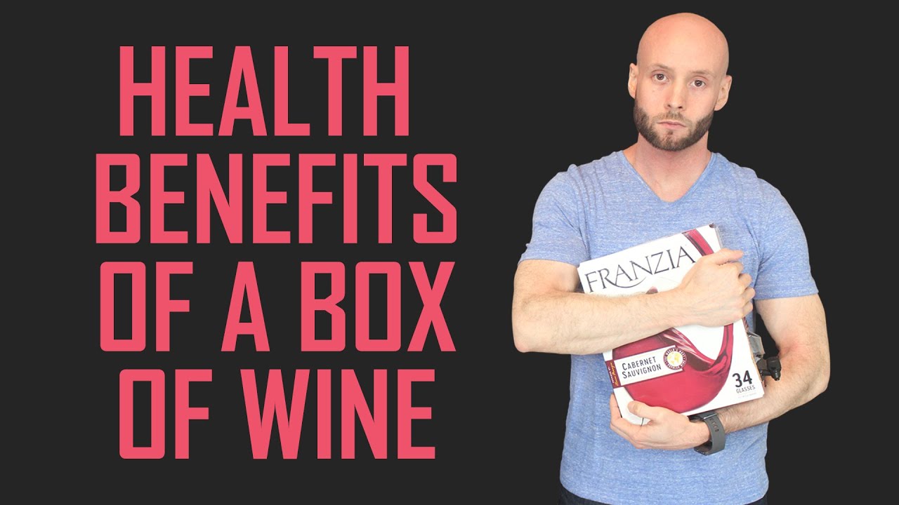 Health Benefits of Drinking a Box of Wine