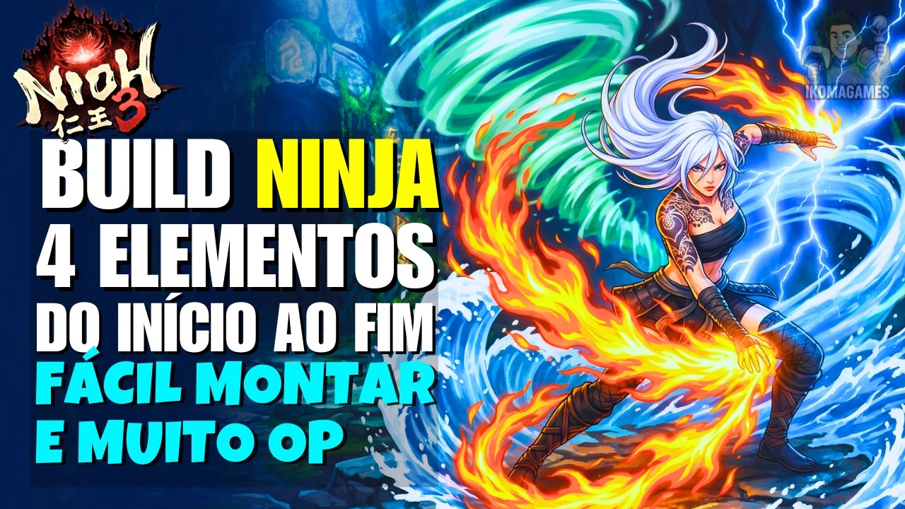 Nioh 3 - BUILD NINJA OP! 4 ELEMENTOS + CONFUSÃO (Início ao Fim)