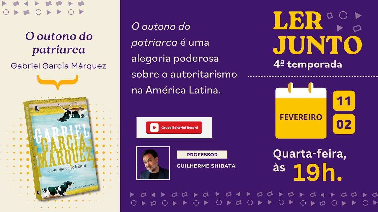 Ler Junto | O outono do patriarca, de Gabriel García Márquez