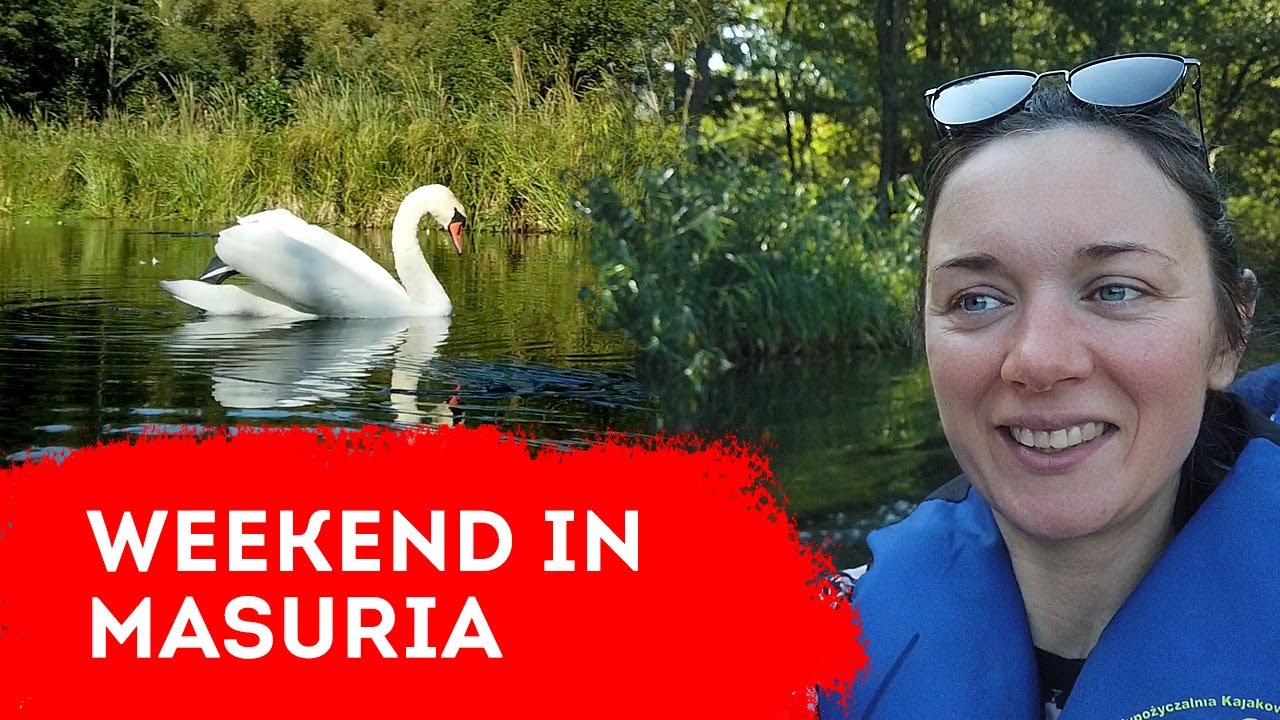 WEEKEND TRIP TO MASURIA, POLAND || Ukta & Krutynia || Mazury in a vintage van