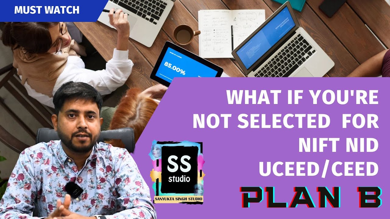 What If You are not Selected for NIFT NID or UCEED I Plan B