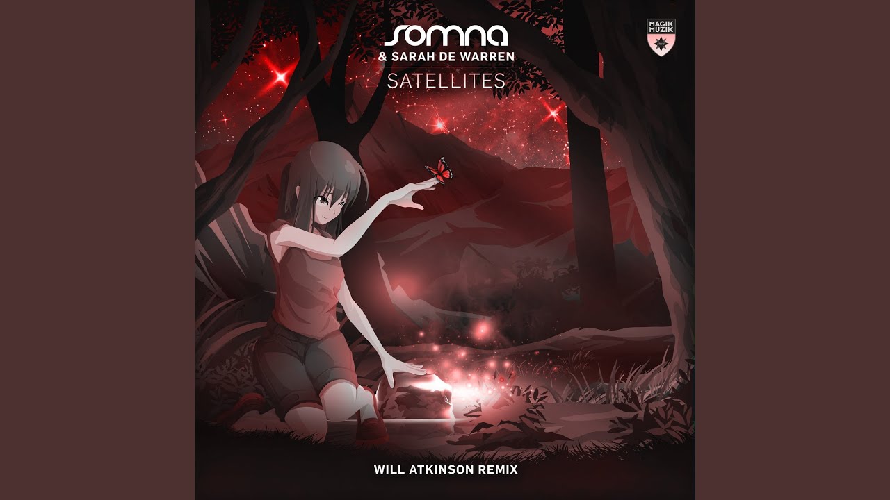 Satellites (Will Atkinson Extended Remix)