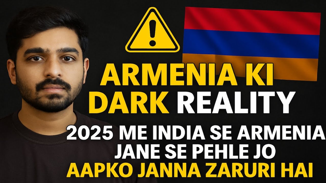 ✅ Armenia Ki Dark Reality | 2025 Me India Se Armenia Jane Se Pehle Jo Aapko Janna Zaruri Hai