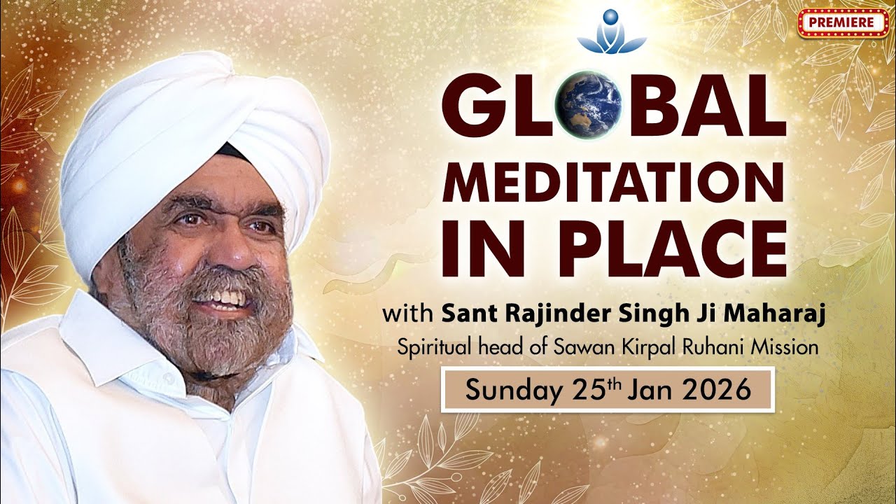 Global Meditation in Place with Sant Rajinder Singh Ji Maharaj (Jan 25, 2026)