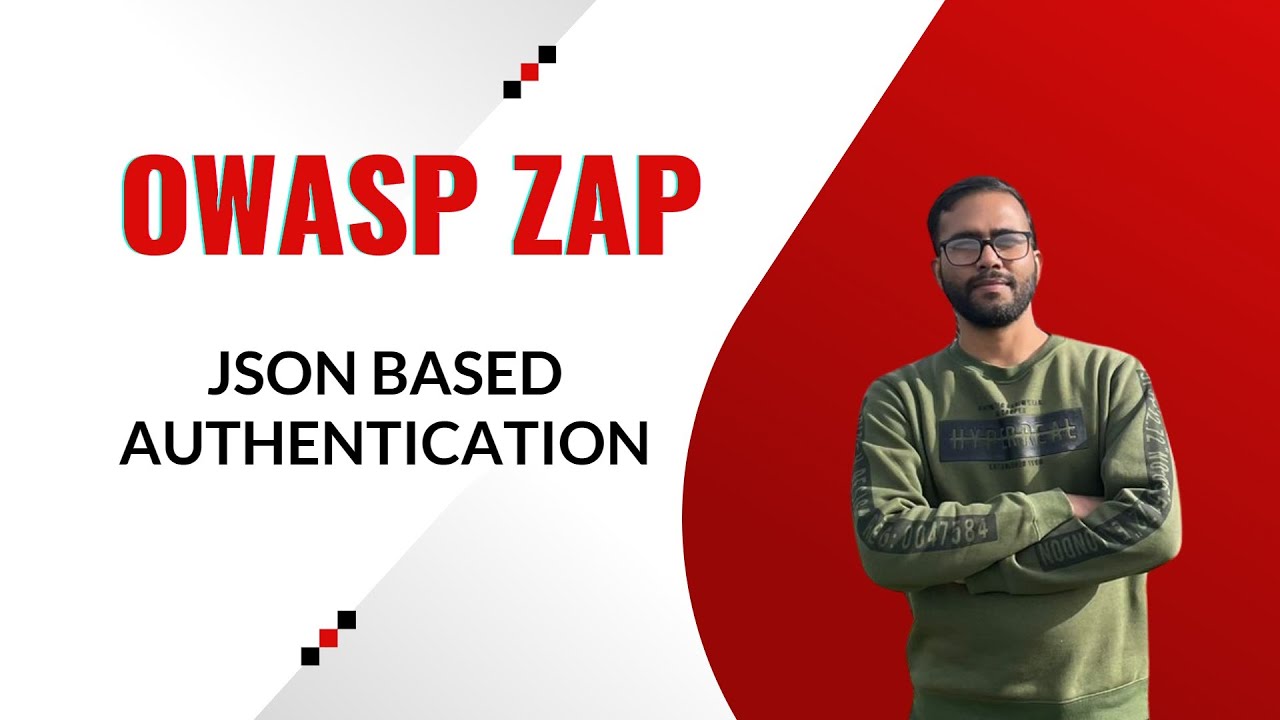 7- JSON based authentication - Automated Security Testing using Java & zap-ClientApi - OWASP ZAP