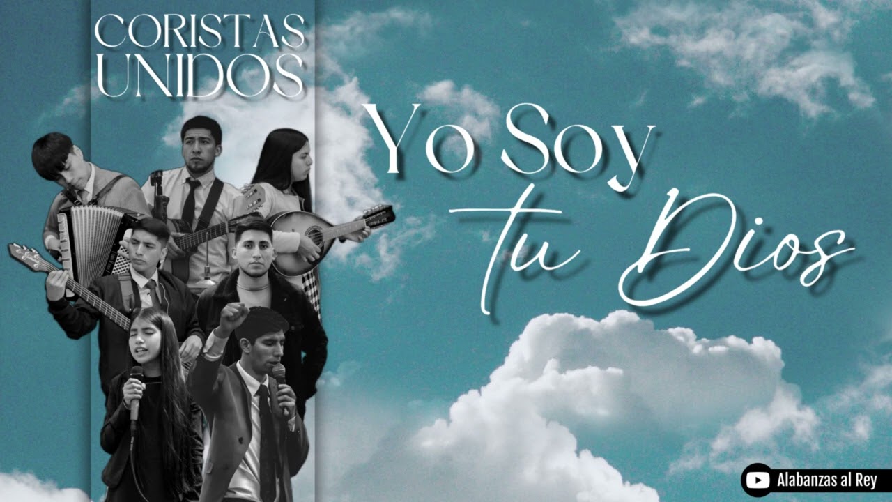 Yo soy tu Dios - El señor marchando va | Betsabet Collio/ Armin Babbonney/ coristas unidos