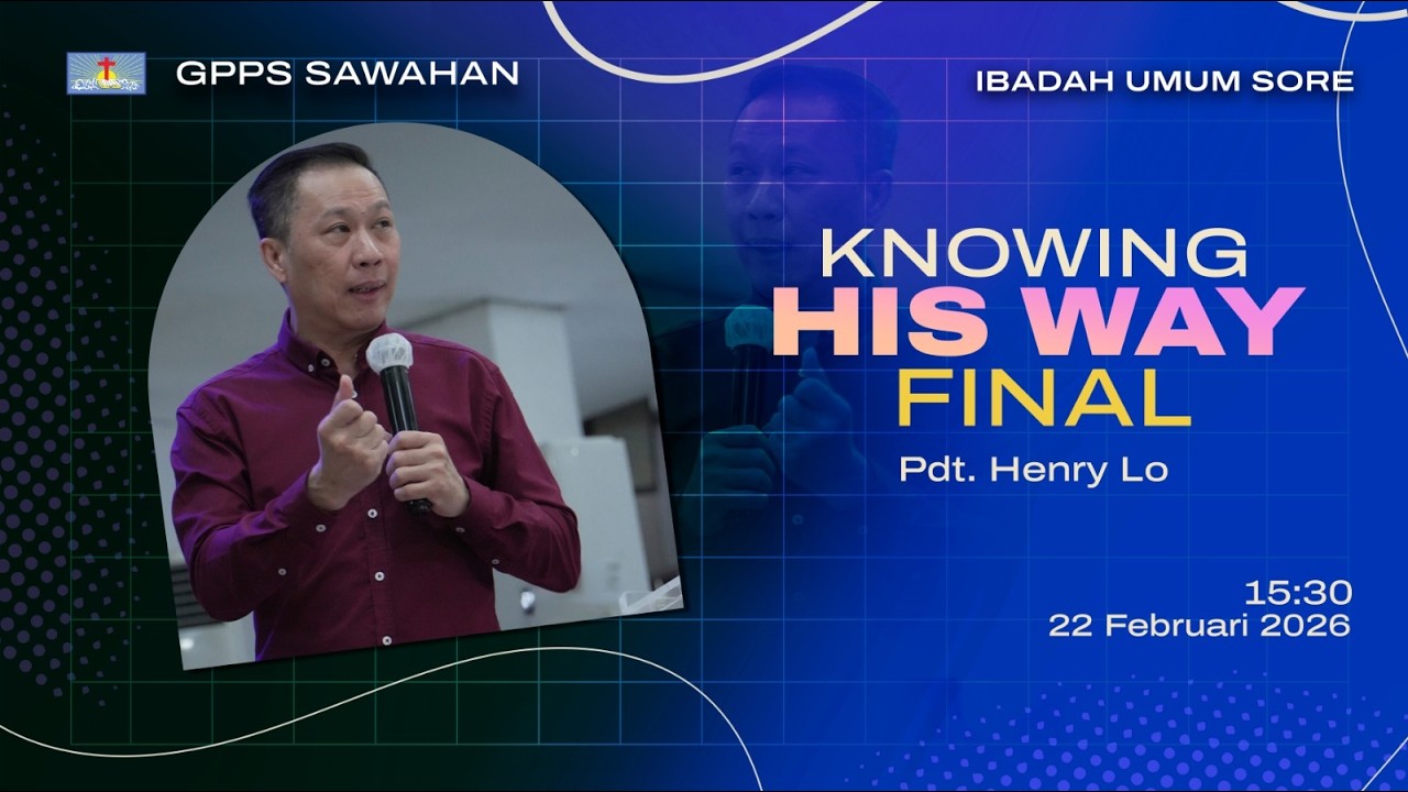 Ibadah Raya  Sore,Minggu 22 Feb 2026 || Pdt. Henry Lo