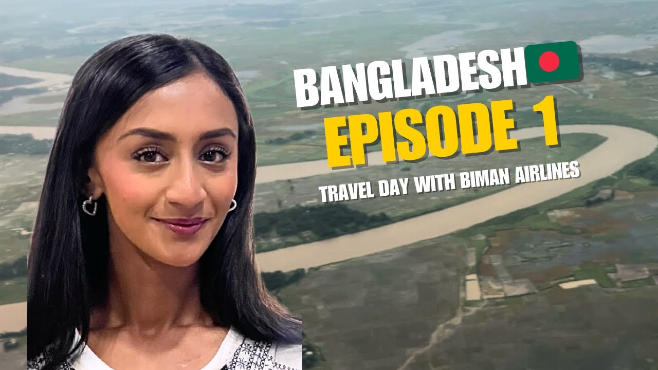 Bangladesh Series Ep.1 🇧🇩 | Flying Biman Airlines + First Day Back