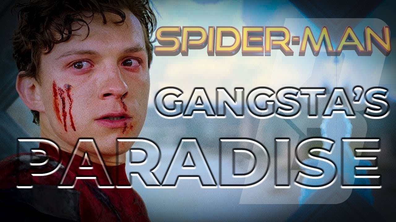 Spider-Man | Gangsta's Paradise - Tom Holland (MCU)