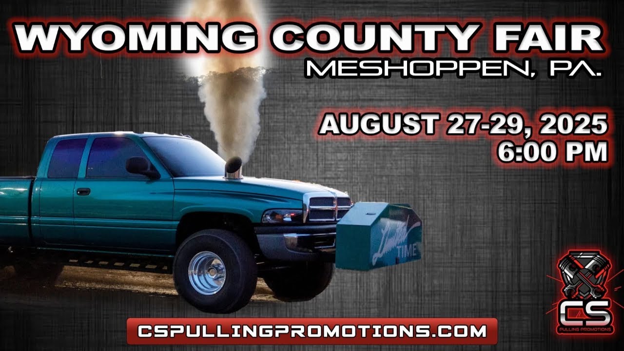 Wyoming County Fair Truck & Tractor Pull Night #3 | CS Pulling Promotions