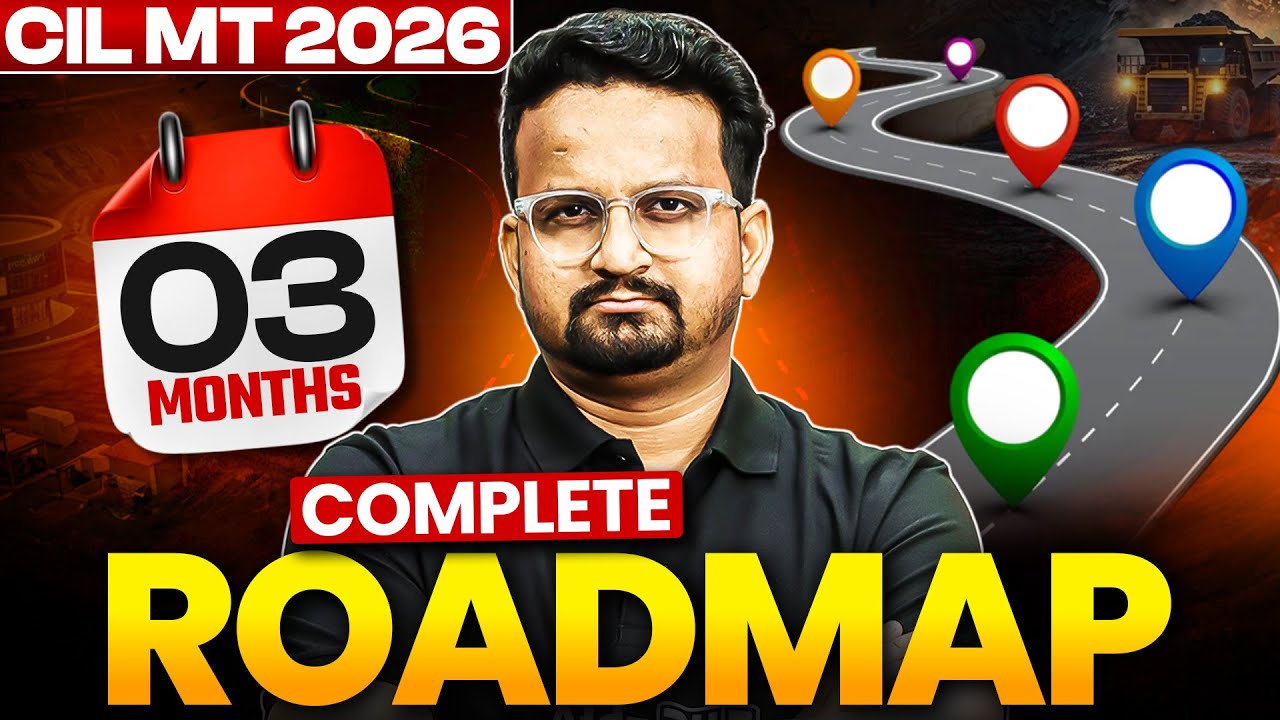 Coal India Recruitment 2026 | CIL MT 2026 Complete Roadmap | Coal India Exam Preparation Strategy