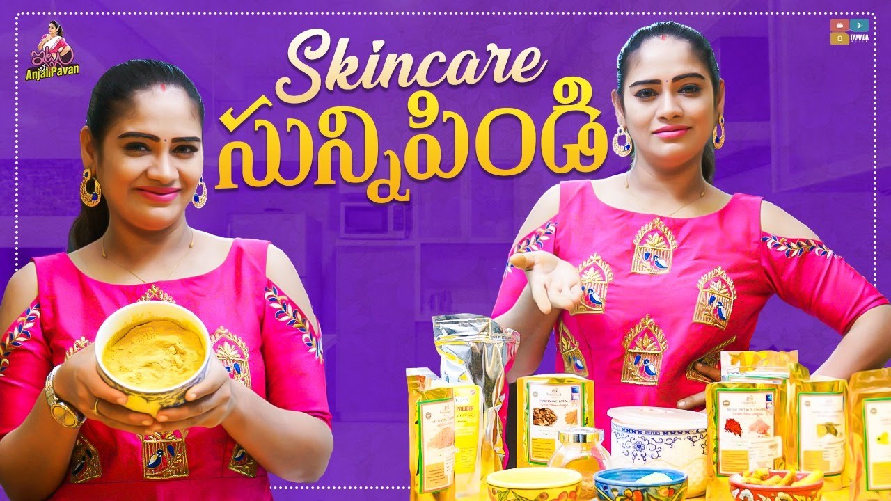 Skincare Sunnipindi || Natural Skincare || Itlu Mee Anjalipavan