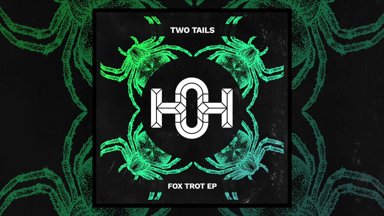 Two Tails - Fox Trot (Original Mix)
