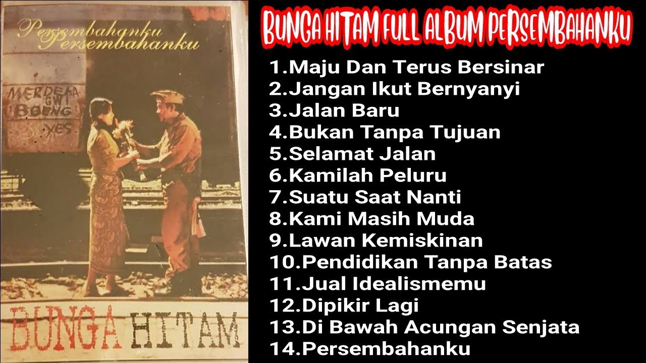 Bunga Hitam ( FULL ALBUM PERSEMBAHANKU )