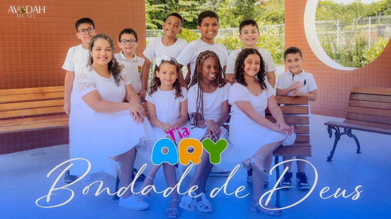 Tia Ary Kids - BONDADE DE DEUS (AO VIVO)