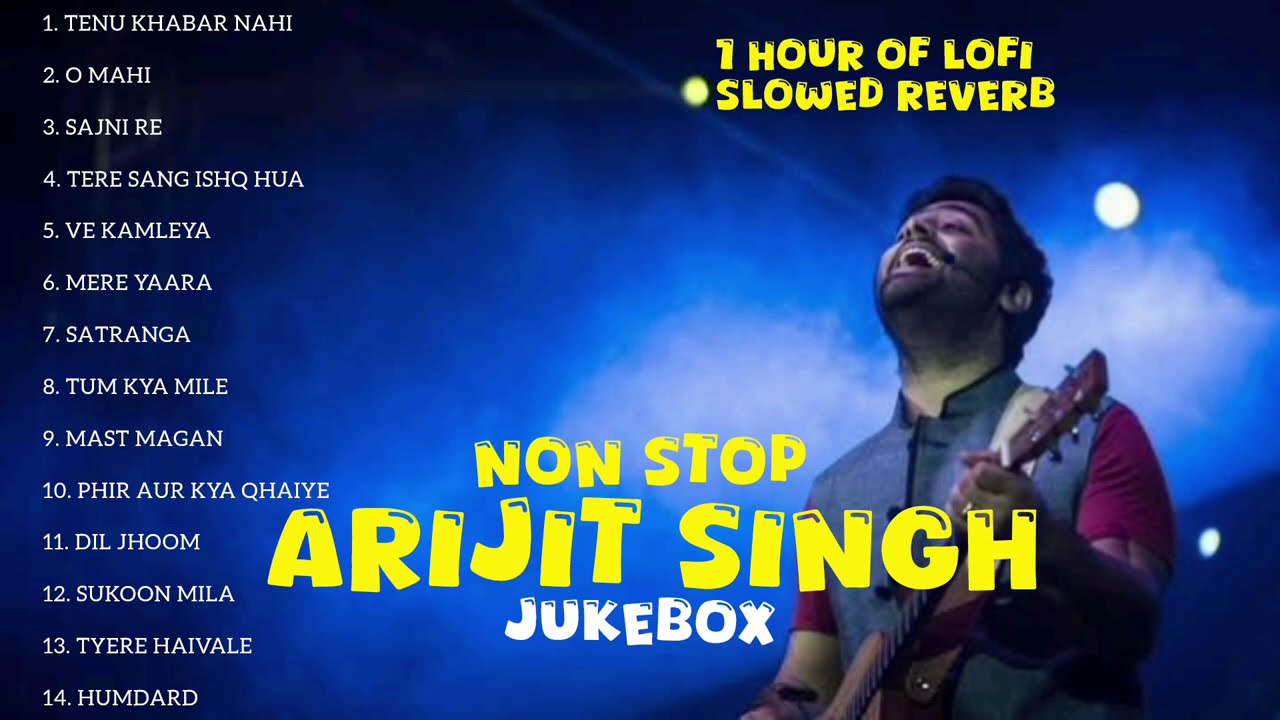 Best Of Arijit Singh 2025-26 | Arijit Singh Hits Songs | Arijit Singh Jukebox Songs [Slowed+Reverb]