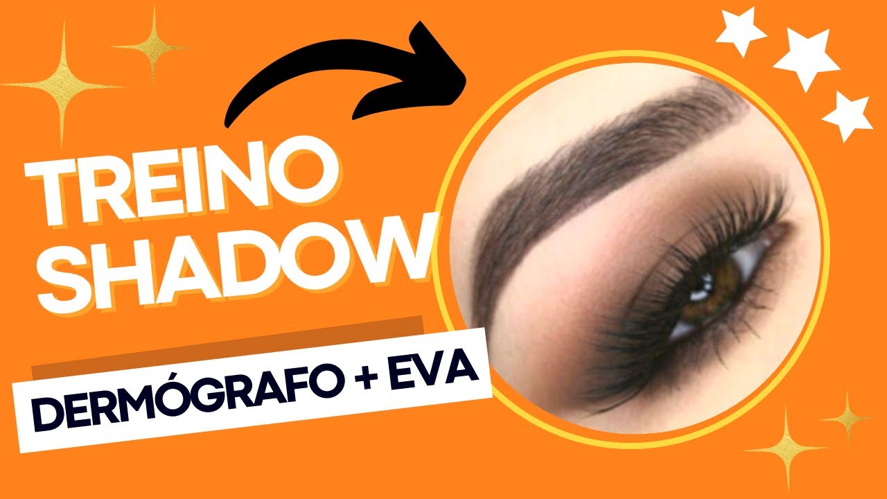 Treino Shadow - Dermógrafo e EVA #micropigmentacaodesobrancelhas