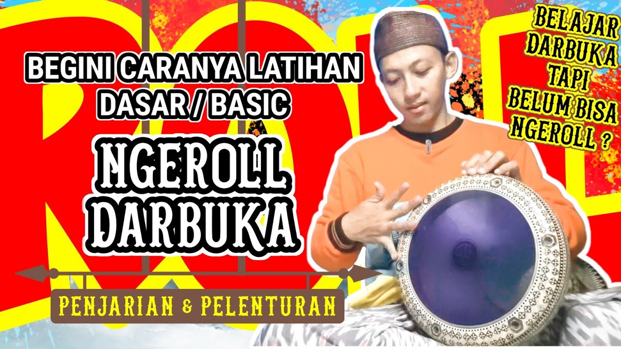 PEMULA!! WAJIB LATIHAN DASAR PENJARIAN NGEROLL DARBUKA