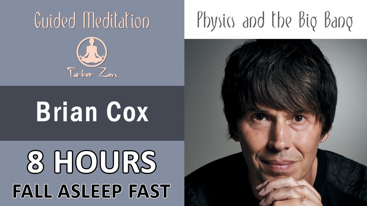 Fall Asleep to Brian Cox | 8 Hour Calming Remix (Re-upload) Loop | Physics, Biology & the Big Bang