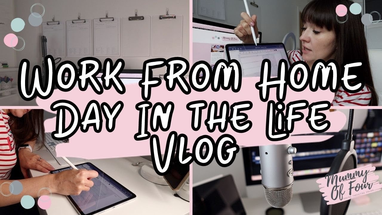 Day In The Life Of A Work From Home Mum | Mummy Of Four UK