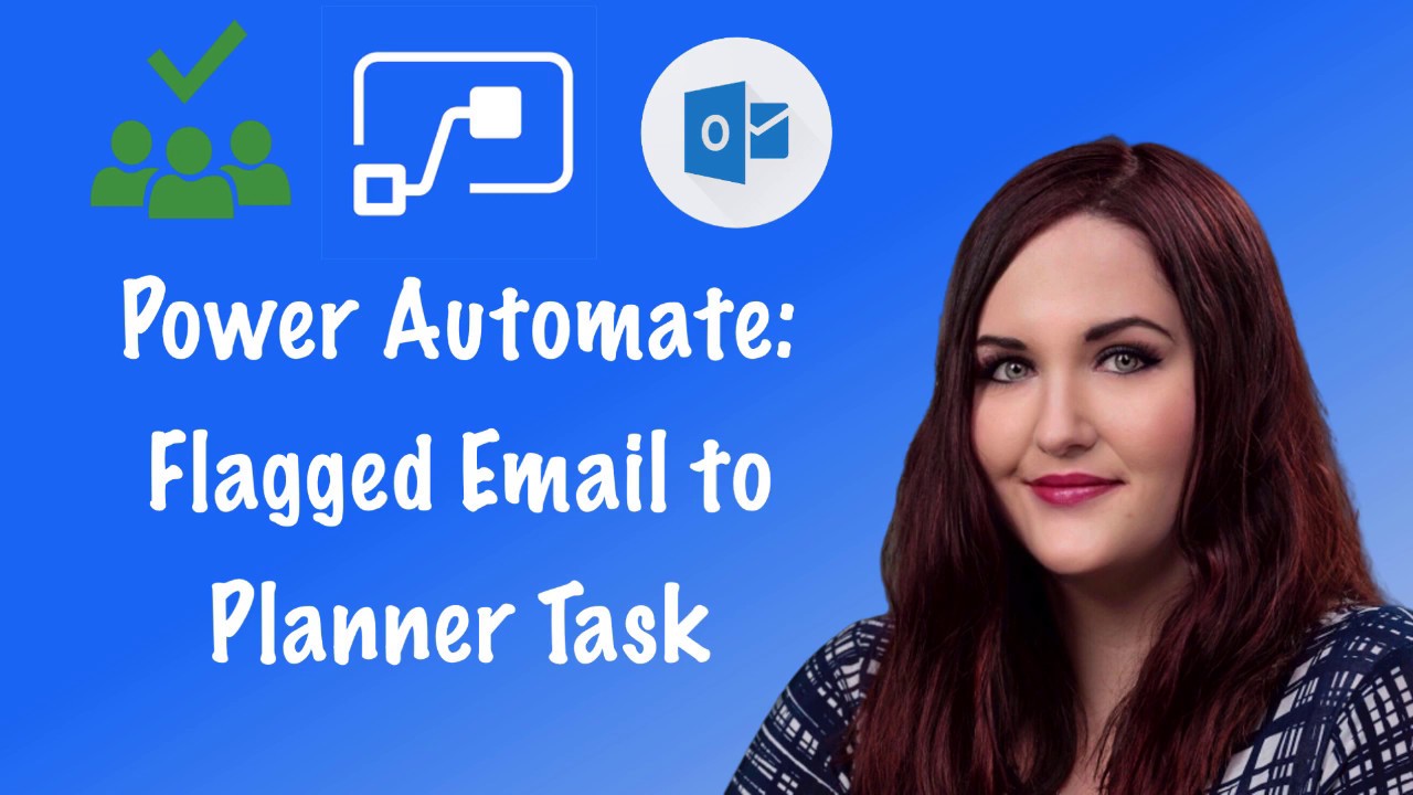 #PowerAutomate: Create a #Planner Task for Flagged Email