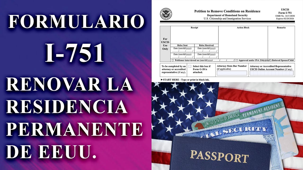 Como llenar el formulario I 751 (Removal Of Conditions) Para renovar tu Green Card 🇺🇸