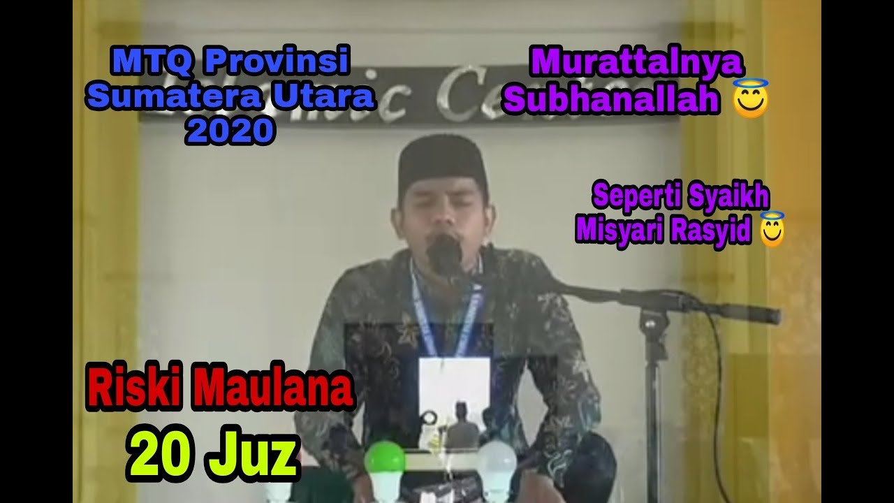 Juara 1 Hifdzil Qur'an 20 Juz Putra - MTQ Provinsi Sumatera Utara 2020 - Rizki Maulana