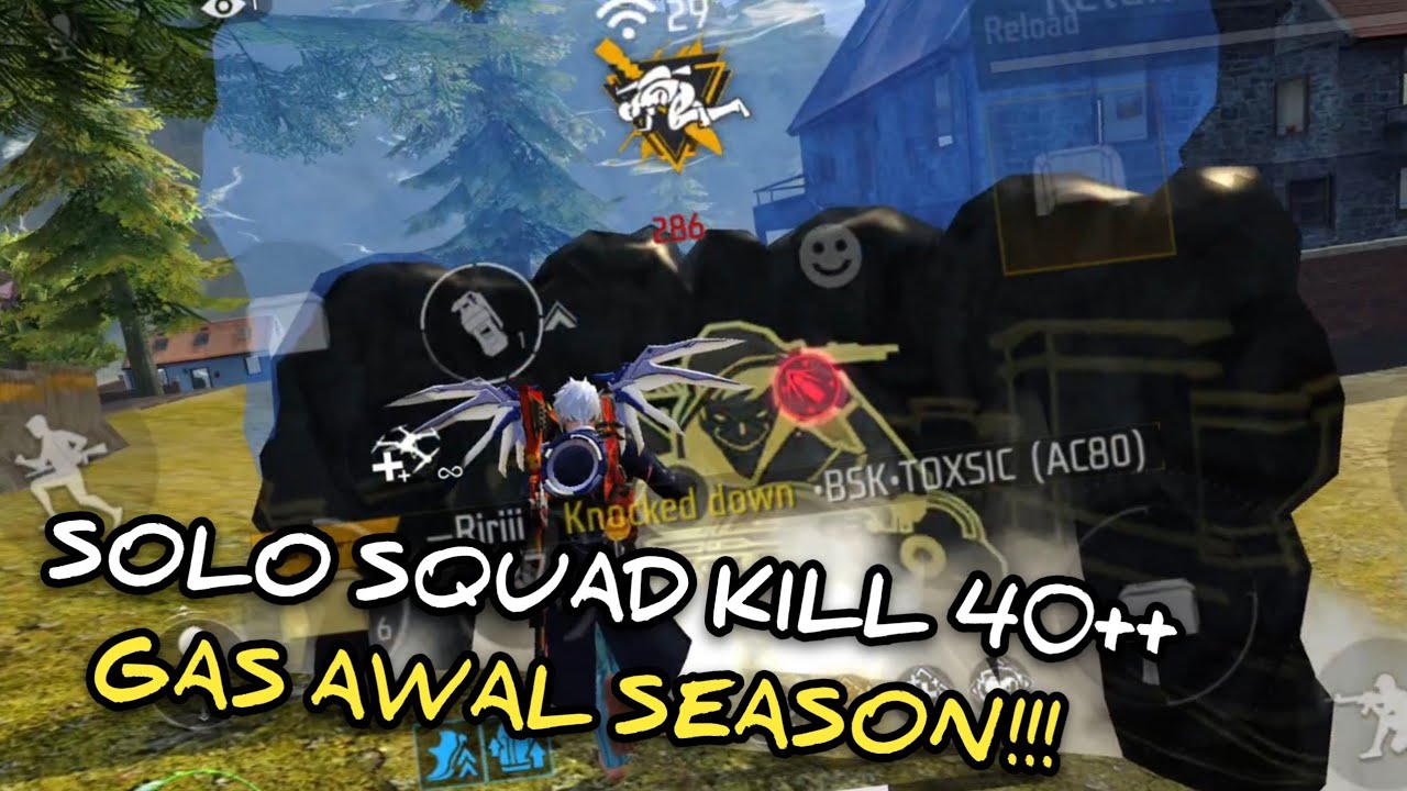 SOLO SQUAD KILL 40++ DISAAT MUSUH MASIH BOCILLL