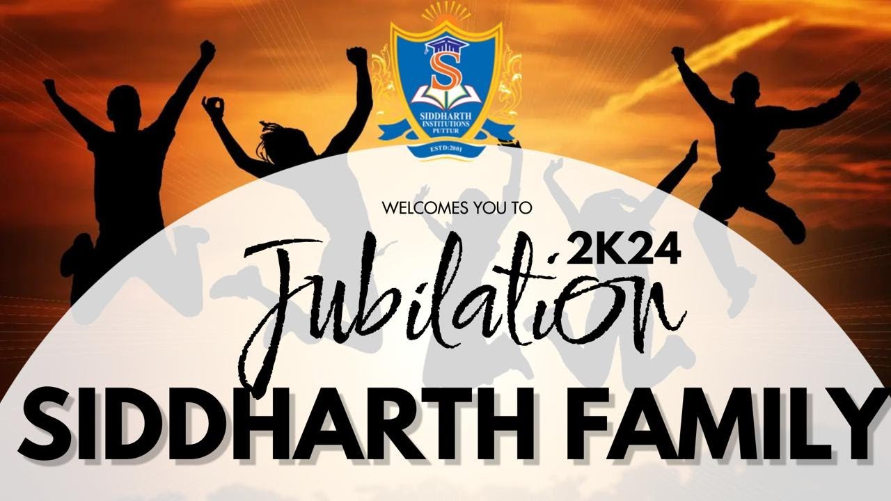 SIDDHARTHA JUBILATION 2K24