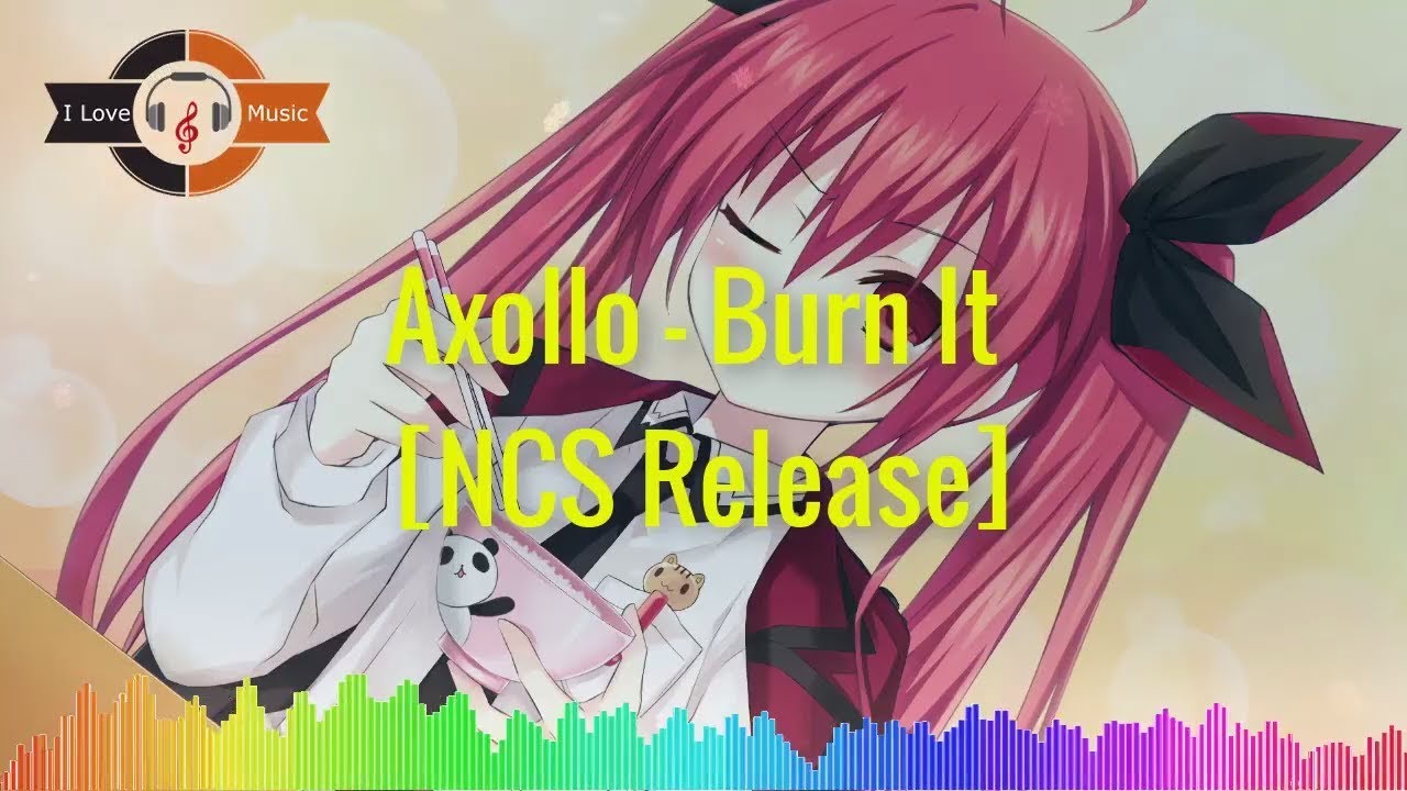 Axollo - Burn It | Best of electro | Free Music