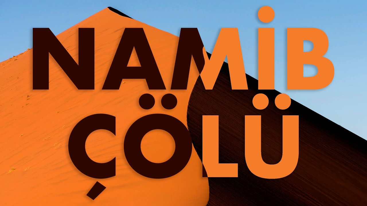 Namib Çölü | Namibya Günlükleri