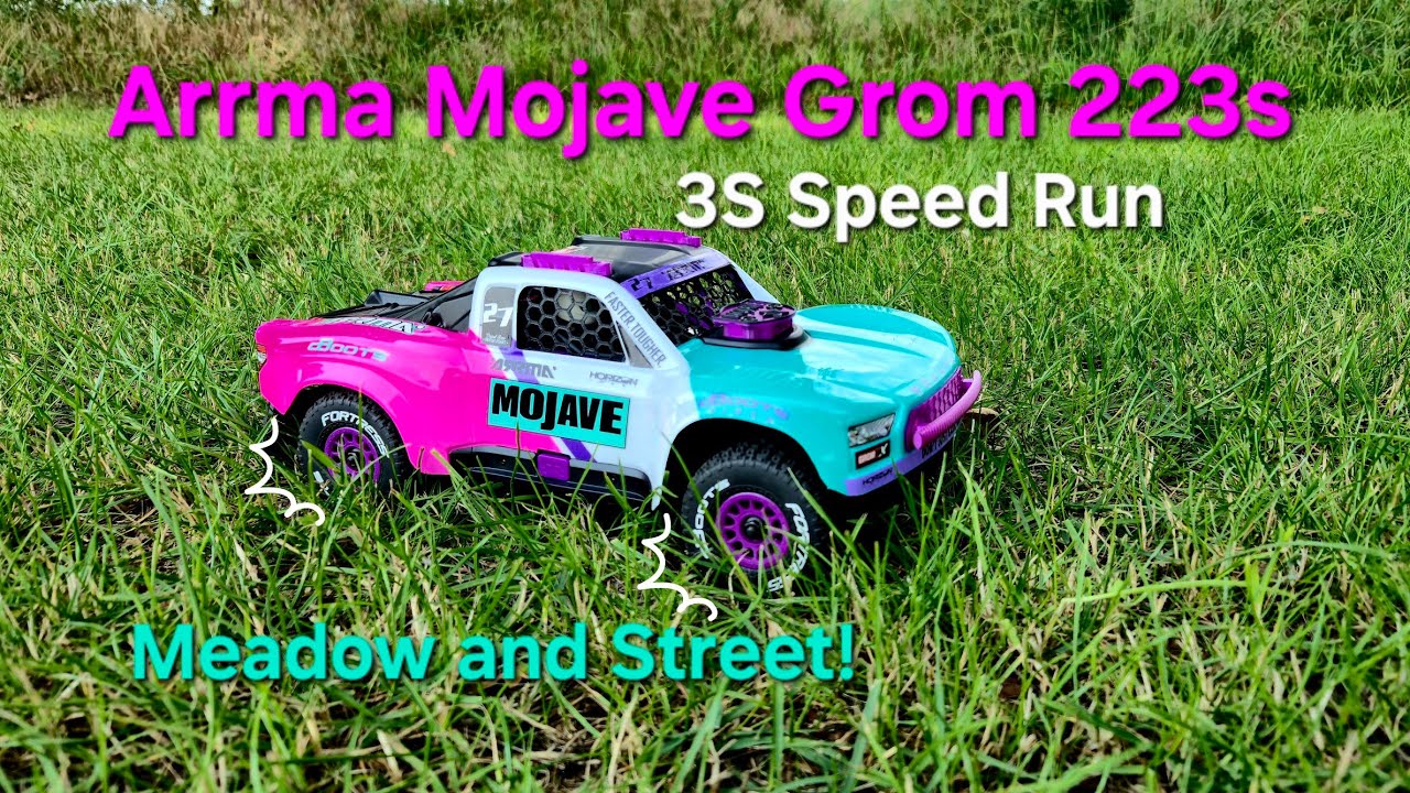 Arrma Mojave Grom 223s BLX DSC - 3S Speed Run - Meadow and Street! 😉