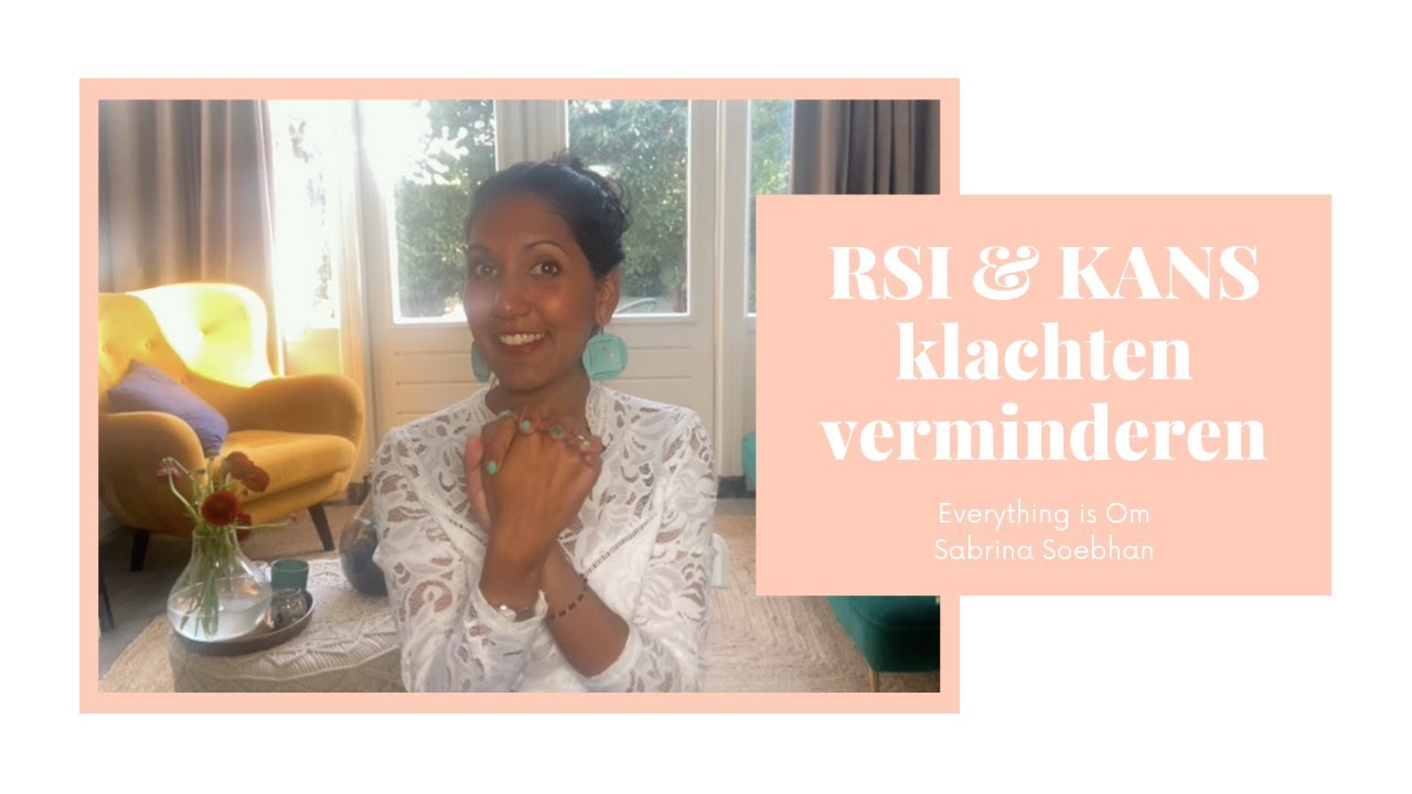 KANS KLACHTEN VERMINDEREN | Oefeningen bij RSI klachten | Polsklachten voorkomen | Spanning loslaten