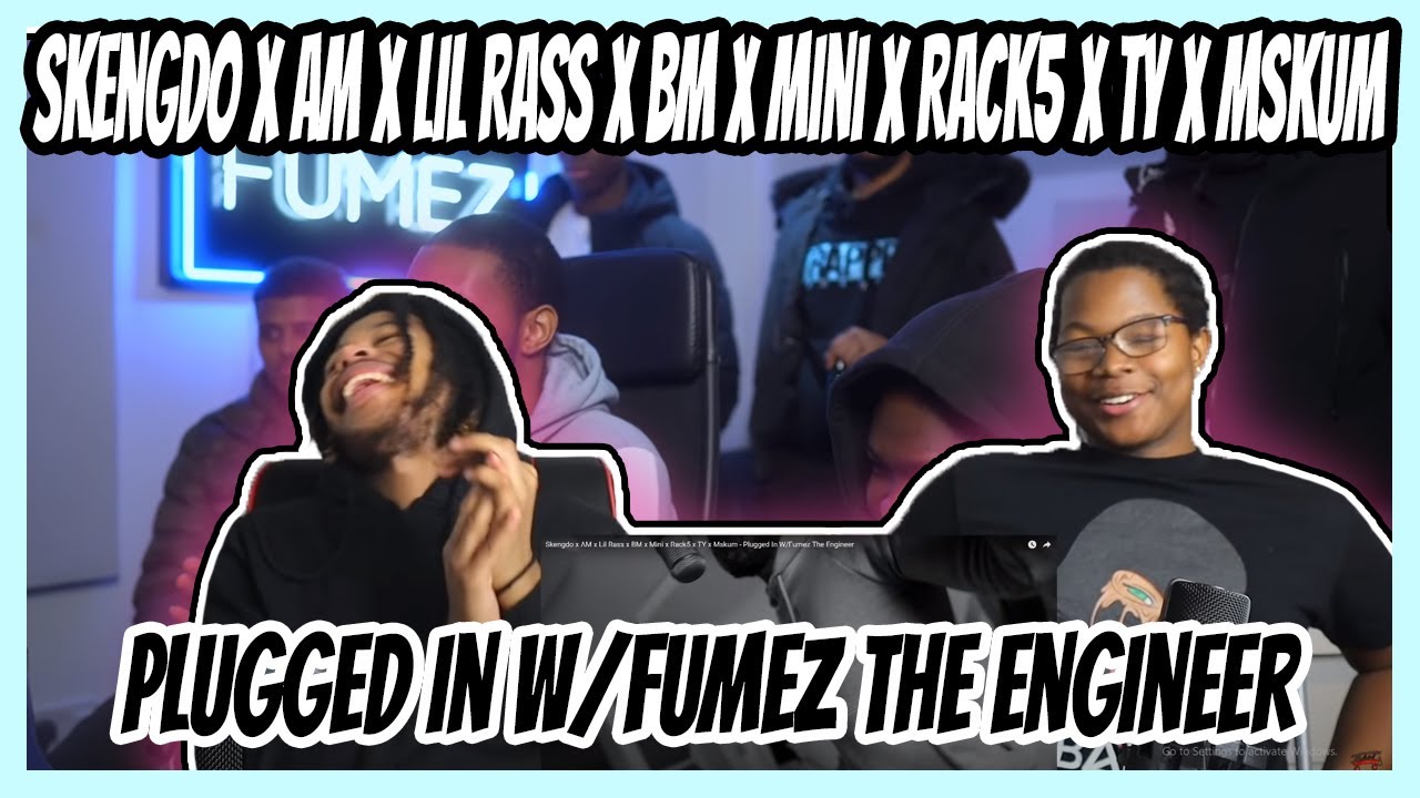 Skengdo x AM x Lil Rass x BM x Mini x Rack5 x TY x Mskum - Plugged In W/Fumez The Engineer REACTION