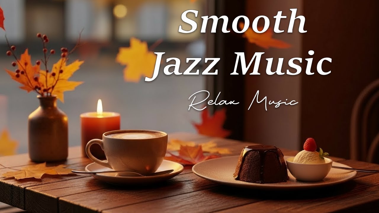 Elegant Jazz Music☕ Smooth Jazz & Bossa Nova Instrumental Music for Relaxing, Studying & Working