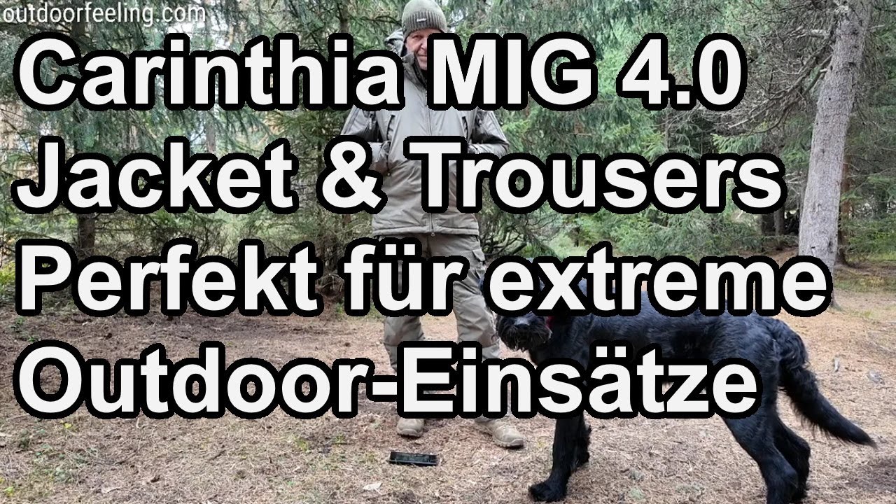 &bdquo;Carinthia MIG 4.0 Jacket & Trousers im Test &ndash; Perfekt f&uuml;r extreme Outdoor-Eins&auml;tze