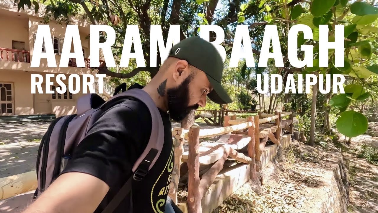 Aaram Bagh Resort - A paradise in Udaipur .. S4:Ep14