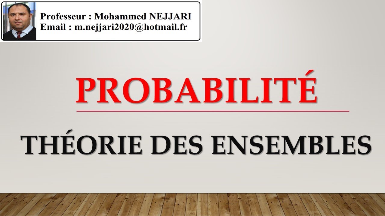 Probabilité : Théorie des ensembles _ 1ère partie