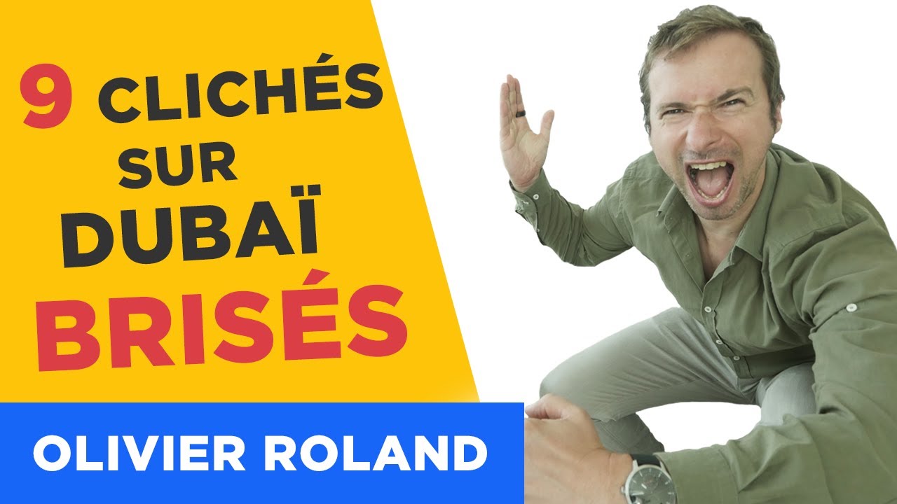 Dubaï : je brise les 9 clichés les plus répandus