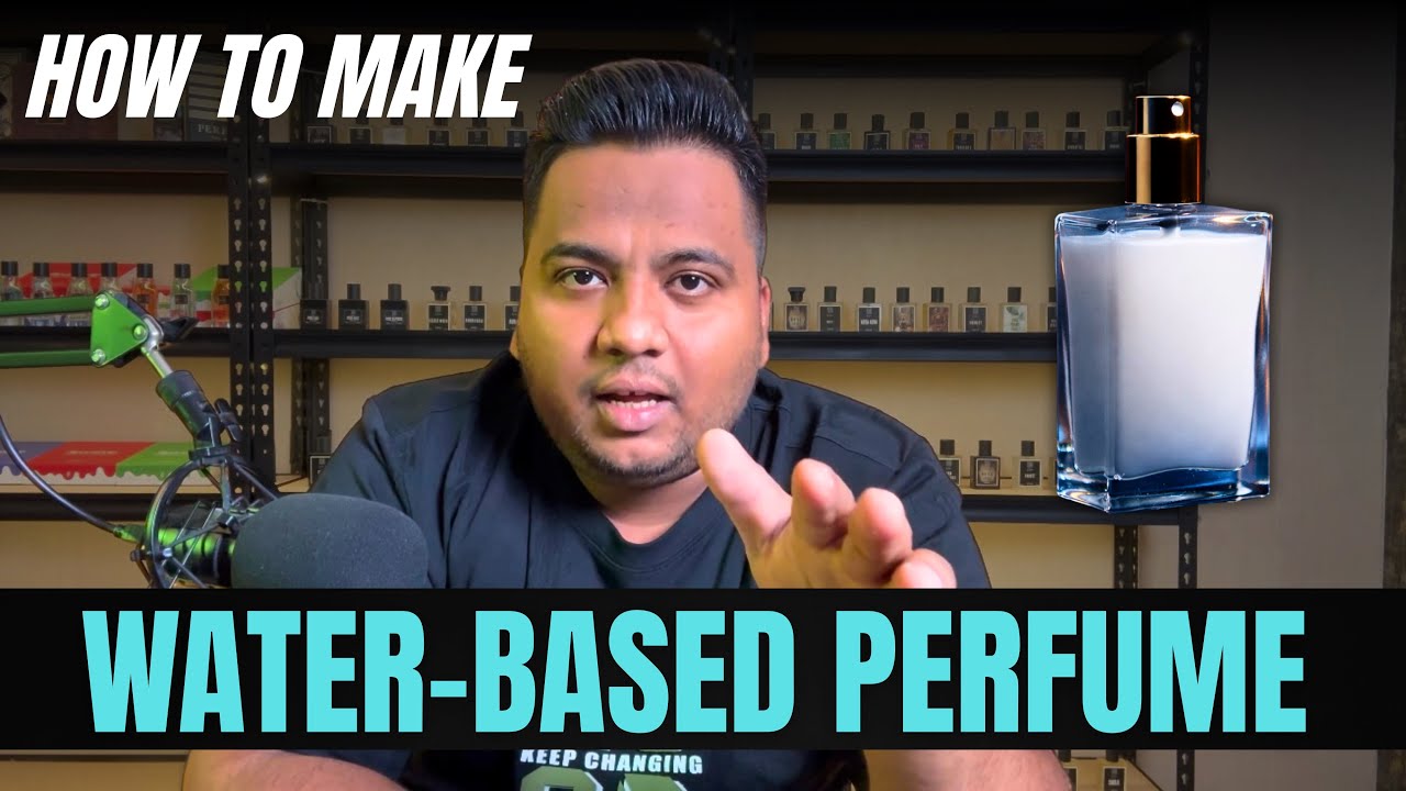 How to Make a Water-Based Perfume