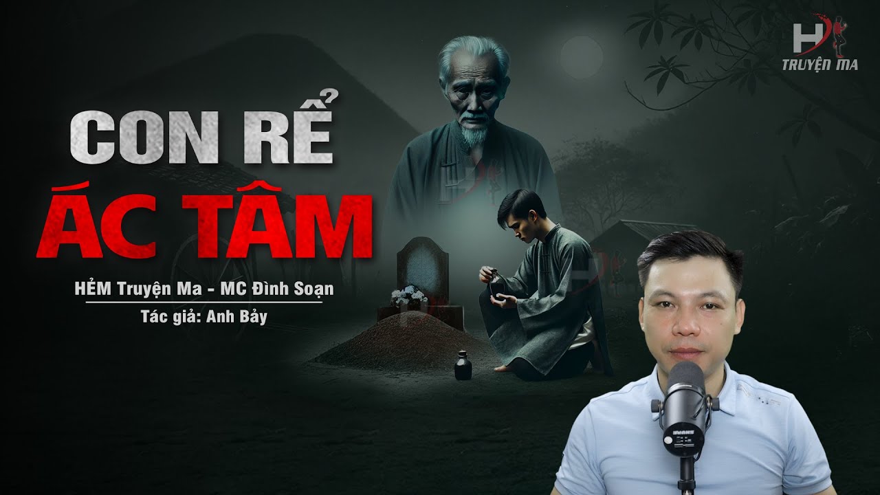 Đọc Truyện Ma: CON RỂ ÁC TÂM - Bố Vợ Chết Oan Về Đòi Mạng Kẻ Độc Chiếm Gia Sản Của Gia Đình