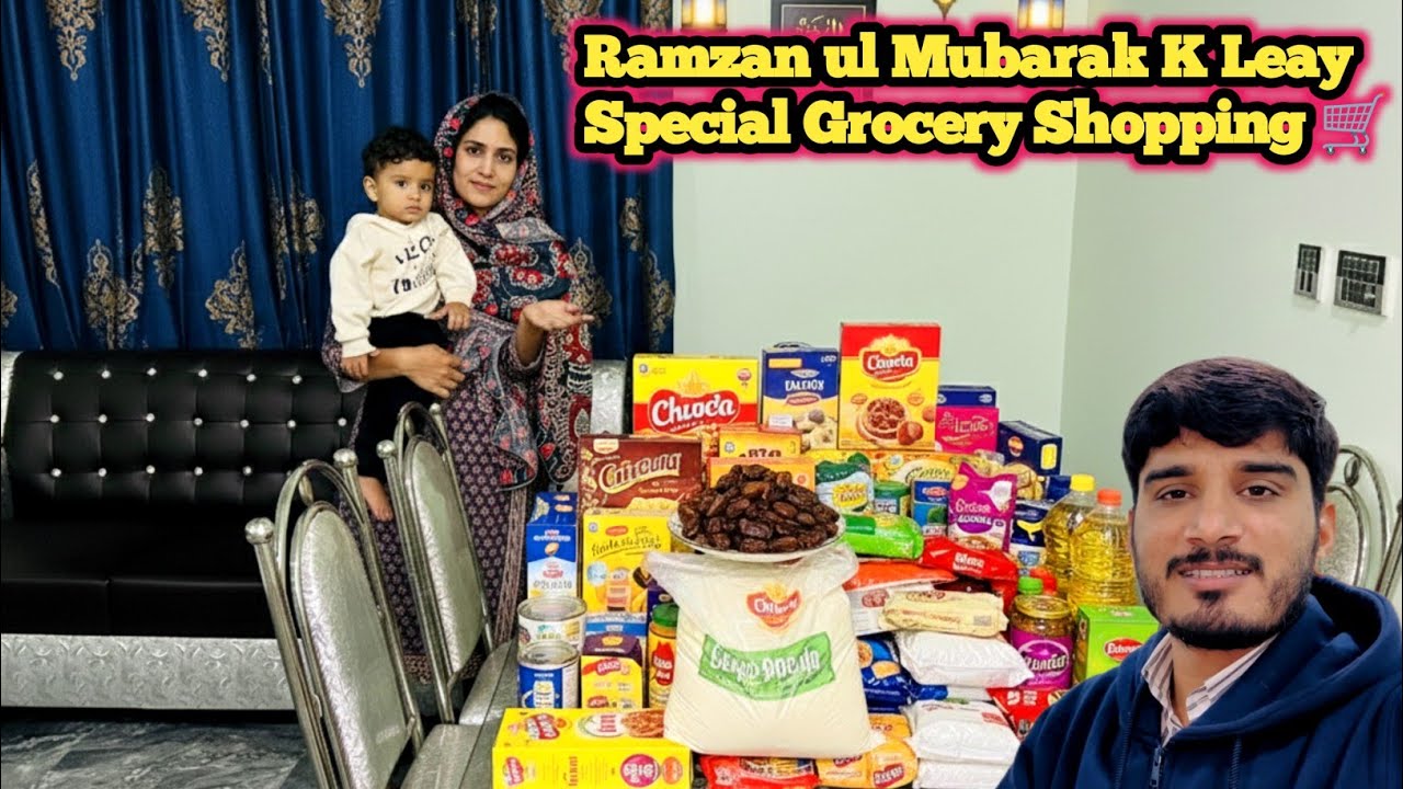 Ramzan ul Mubarak K Leay Special Grocery Shopping 🛒