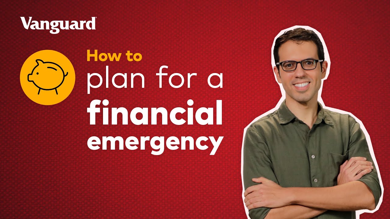 How to plan for a financial emergency | Vanguard