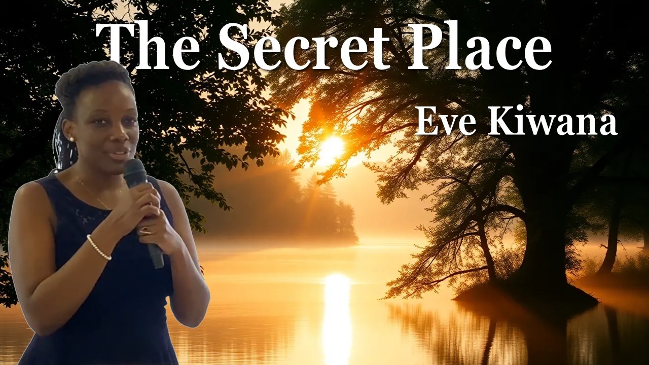 The Secret Place - Eve Kiwana